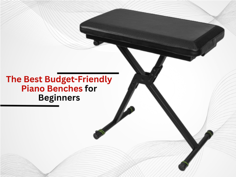 the budget friendly piano benches
