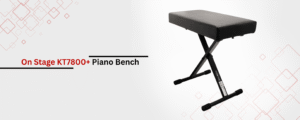 On Stage KT7800+ Piano Bench