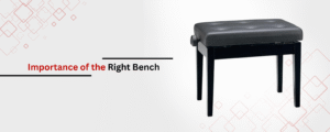 Importance of the Right Bench Choice