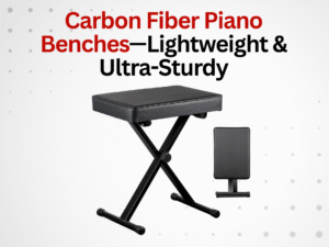 carbon fiber piano benches