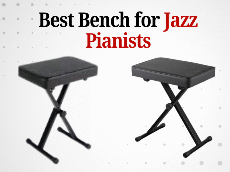 Best Bench for Jazz Pianists—Swivel & Adjustable Features