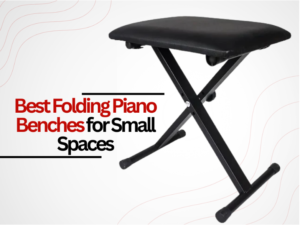 Best Folding Piano Benches for Small Spaces